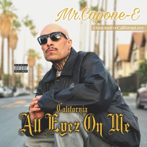 California Love: All Eyez on Me (Explicit)