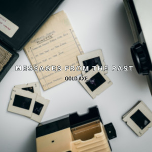 Messages From The Past