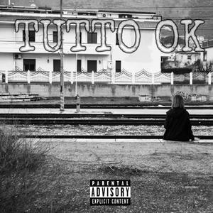 Tutto Ok (Explicit)