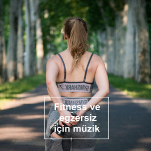 Fitness ve egzersiz için müzik