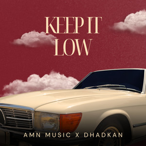 Keep It Low (Explicit)