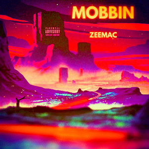 Mobbin (Explicit)