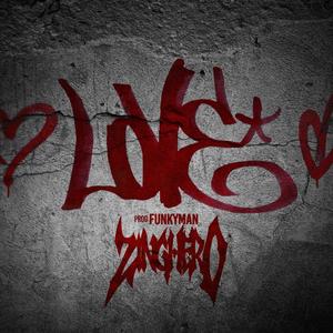 Love (feat. Zinghero) [Explicit]