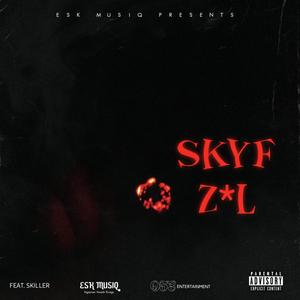 Skyf Zol (Explicit)