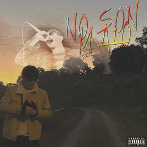 NO SON MALO (Explicit)