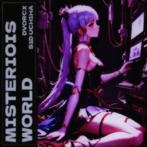 MISTERIOIS WORLD (Explicit)