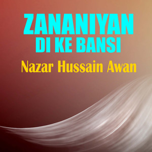 Zananiyan Di Ke Bansi