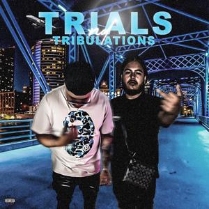 Trials nd Tribulations (feat. ABK Capo) (Explicit)