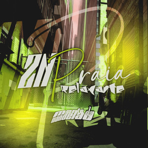ZN PRAIA RELAXANTE (Explicit)