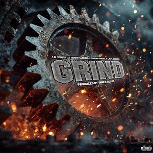 Grind (feat. Lawk Banner, Hush Harding & Shawn Smoke) (Explicit)