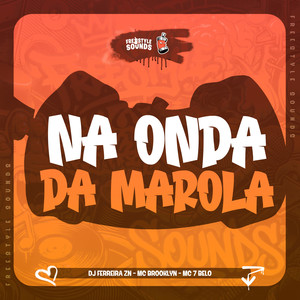 Na Onda Da Marola (Explicit)