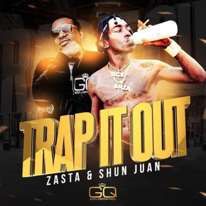 Trap It Out (Explicit)