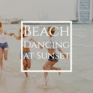 Beach Dancing at Sunset