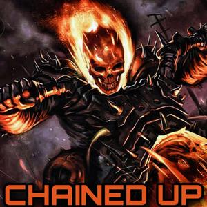 Chained Up (Ghost Rider Rap) (Explicit)
