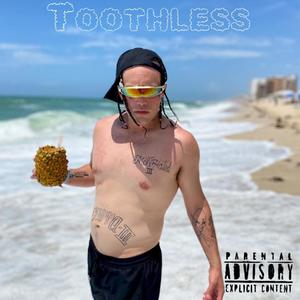 Toothless (Explicit)