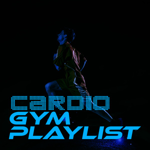 Cardio Gym Playlist