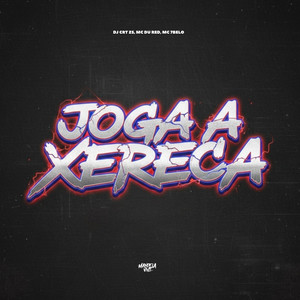 Joga a Xereca (Explicit)