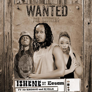 ISHENE (feat. Mr Kagame & Dj Ella|Explicit)