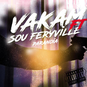 Paranoïa (feat. Sou Feryville) (Explicit)