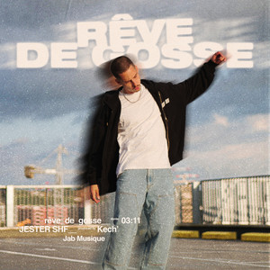 Rêve de gosse (Explicit)
