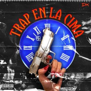 TRAP EN LA CIMA (Explicit)