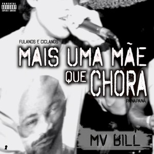 Mais uma Mãe Que Chora (Panapanã) [Explicit]