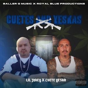 Cuetes and Yeskas (feat. Cuete Yeska) (Explicit)
