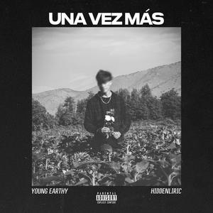 Una Vez Más (feat. HiddenLiric)