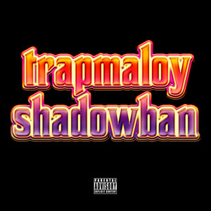 Shadowban (Explicit)