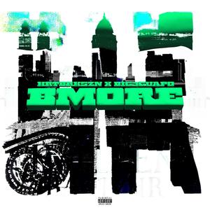B'More (feat. Big3Guapo) (Explicit)