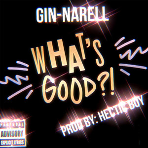 What's Good (Explicit)