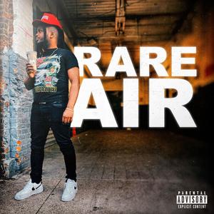 Rare Air (Explicit)