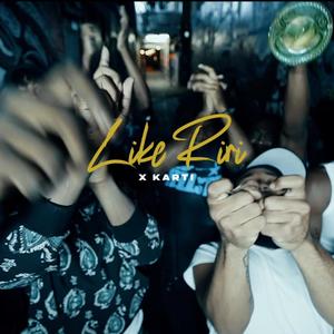 like RiRi (Explicit)