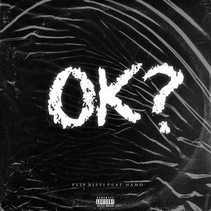 OK (feat. Hamo) [Explicit]