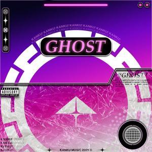 Ghost (Explicit)