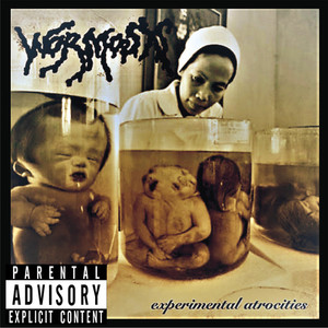 Experimental Atrocities (Explicit)