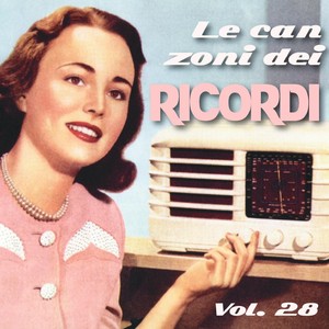 Le canzoni dei ricordi, Vol. 28 (Canzoni e cantanti anni 1940 e 1950)