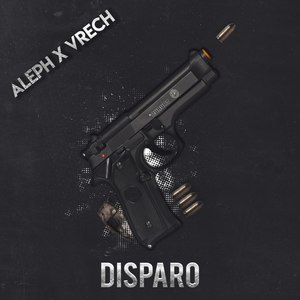 Disparo (Explicit)