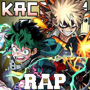 Deku y Kacchan Rap