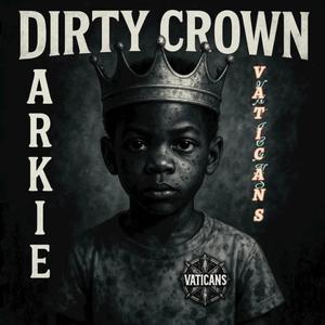 Dirty Crown