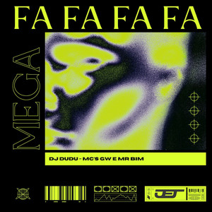 MEGA FA FA FA FA (Explicit)