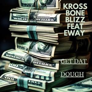 Get Dat Dough (Explicit)