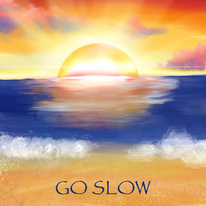 Go Slow