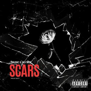 Scars (feat. Jay Nitz) (Explicit)