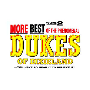 More of the Best of the Dukes of Dixieland