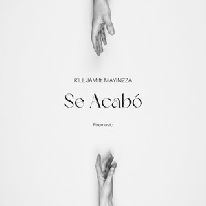 Se Acabó (feat. Mayinnza) (Explicit)