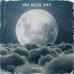 Una noche mas (Explicit)