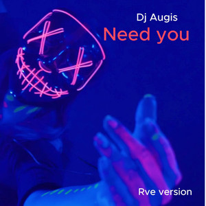 Need You Edm V