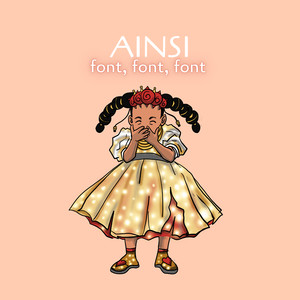 Ainsi font, font, font