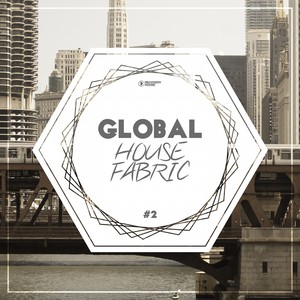 Global House Fabric -, Pt. 2